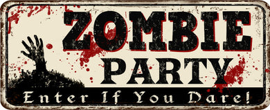 Zombie Party Halloween Sign - Aluminium - Spooky Plaque