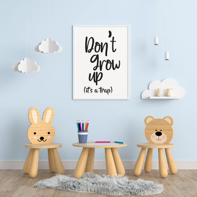 Don't Grow Up A4 Print - Children's Prints