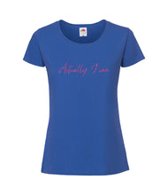 Load image into Gallery viewer, Actually, I can - Women&#39;s T-Shirt