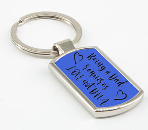 Being a Dad Requires Love Not DNA - Father's Day Keyring