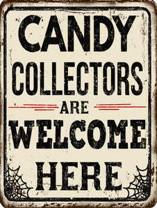 Candy Collectors Welcome Here - Halloween Sign - Aluminium - Spooky Plaque
