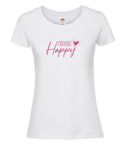 Choose Happy - Women's T-Shirt