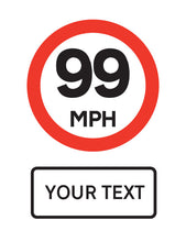 Load image into Gallery viewer, Custom Design Your Own Speed Limit Sign - Warning - Car Park - Drive