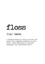 Load image into Gallery viewer, Floss Word Definition Print
