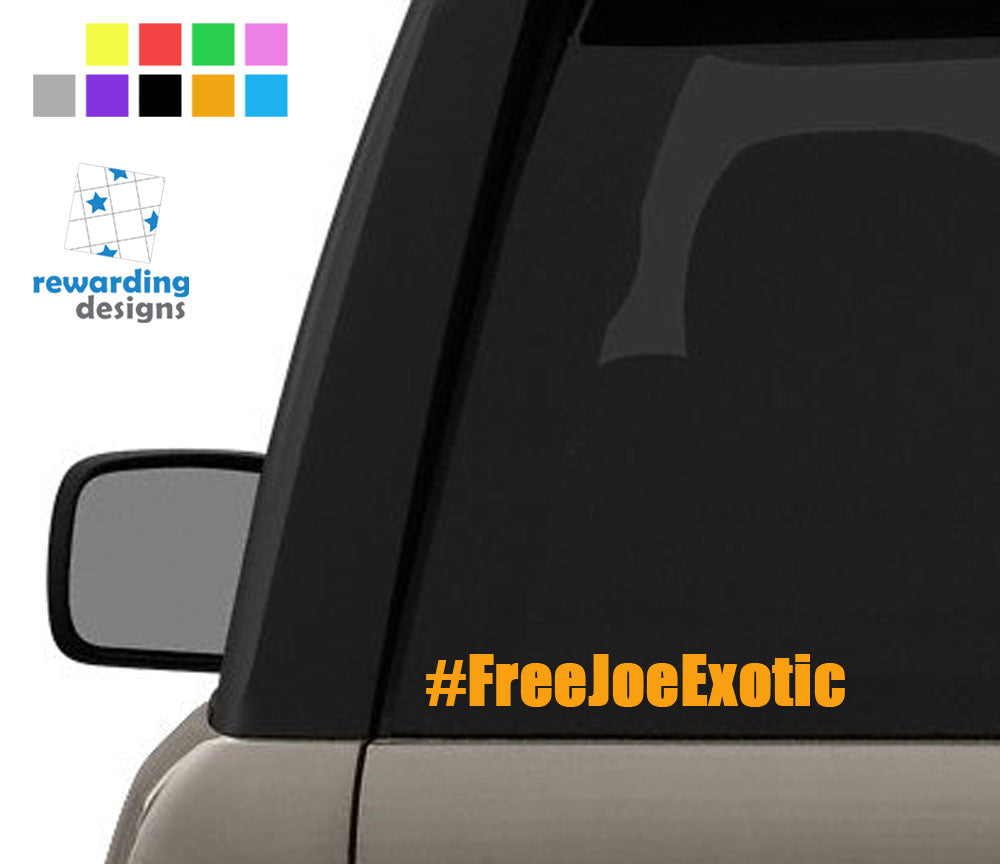 Free Joe Exotic - Tiger King Carole Baskin - Bumper Vinyl Decal Window Sticker