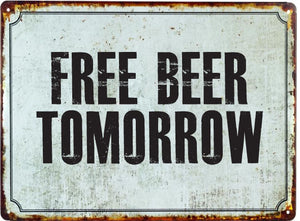 Aluminum Bar Pub Man Cave Sign - Free Beer Tomorrow