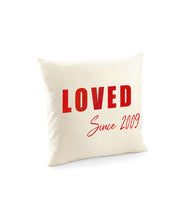 Load image into Gallery viewer, Loved Since Cushion Cover  - Valentines Day Gift