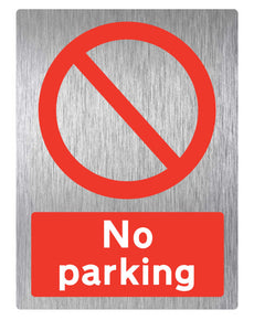 No Parking Portrait Brushed Steel Metal Sign - Warning Parking Sign Car Park