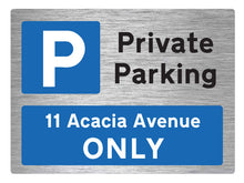 Load image into Gallery viewer, Private Parking Landscape Brushed Steel Metal Sign - Personalised - Warning Parking Sign Car Park
