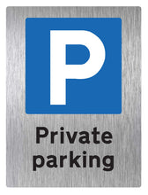 Load image into Gallery viewer, Private Parking Style 2 - Brushed Metal Sign - Portrait - Warning Parking Sign Car Park