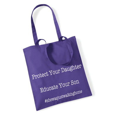Protect your Daughter, Educate Your Son - Tote Bag