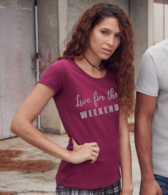 Live For The Weekend - Women's T-Shirt