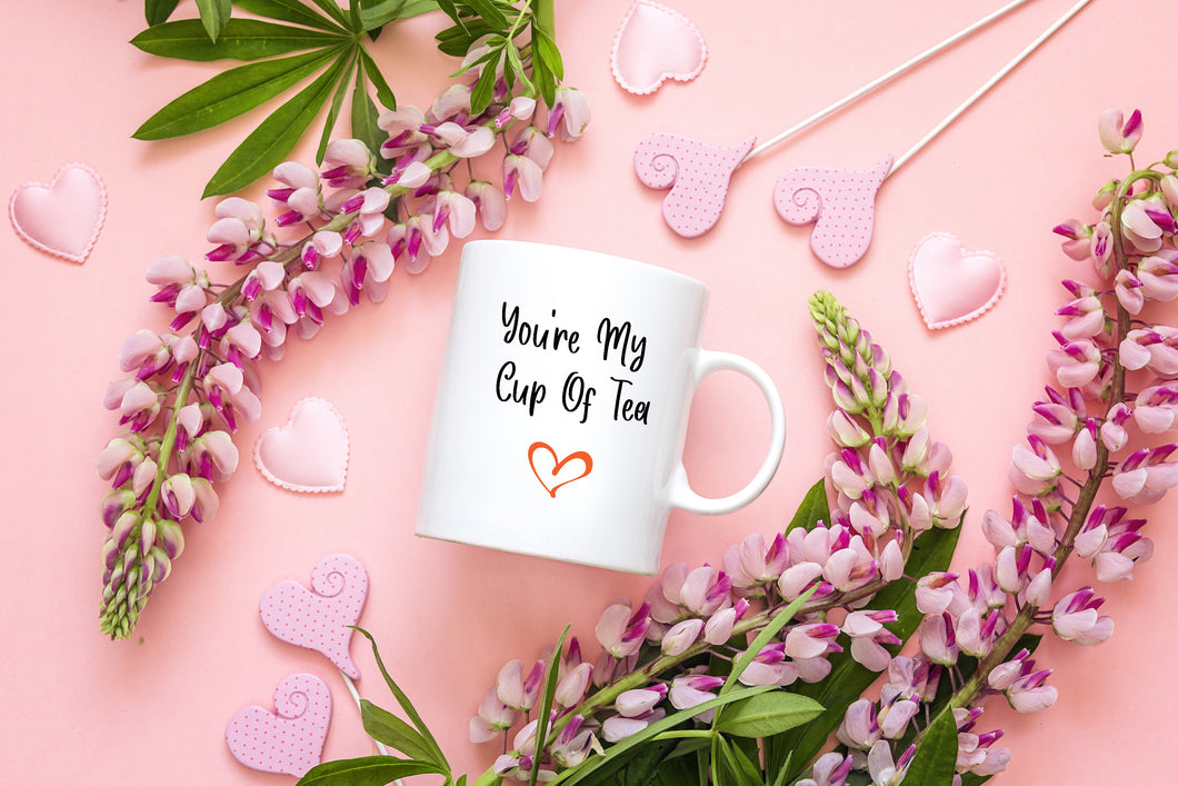 You're My Cup Of Tea - Valentines Mug