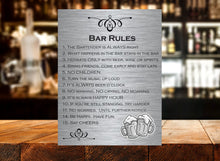 Load image into Gallery viewer, Bar Rules - Brushed Aluminum Sign for Home Pub