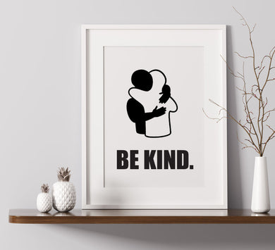 Be Kind - Hug Silhouette - A4 Print