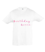 Load image into Gallery viewer, Birthday Queen - Birthday T-shirt