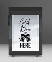 Load image into Gallery viewer, Cold Beer - Vinyl Wall / Window Art Sticker - Pub Man Cave