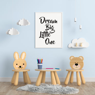 Dream Big Little One A4 Print - Children's Prints