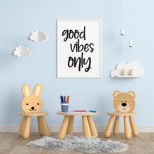 Load image into Gallery viewer, Good Vibes Only A4 Print - Children&#39;s Prints
