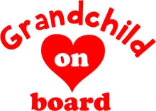 Load image into Gallery viewer, Grandchild On Board - Car Sticker
