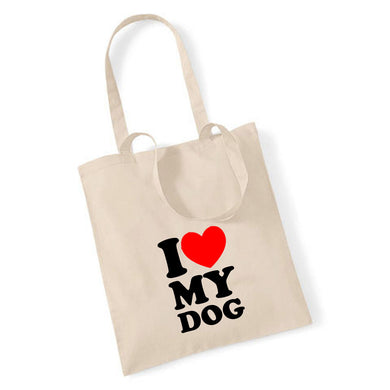 I Love My Dog - Tote Bag