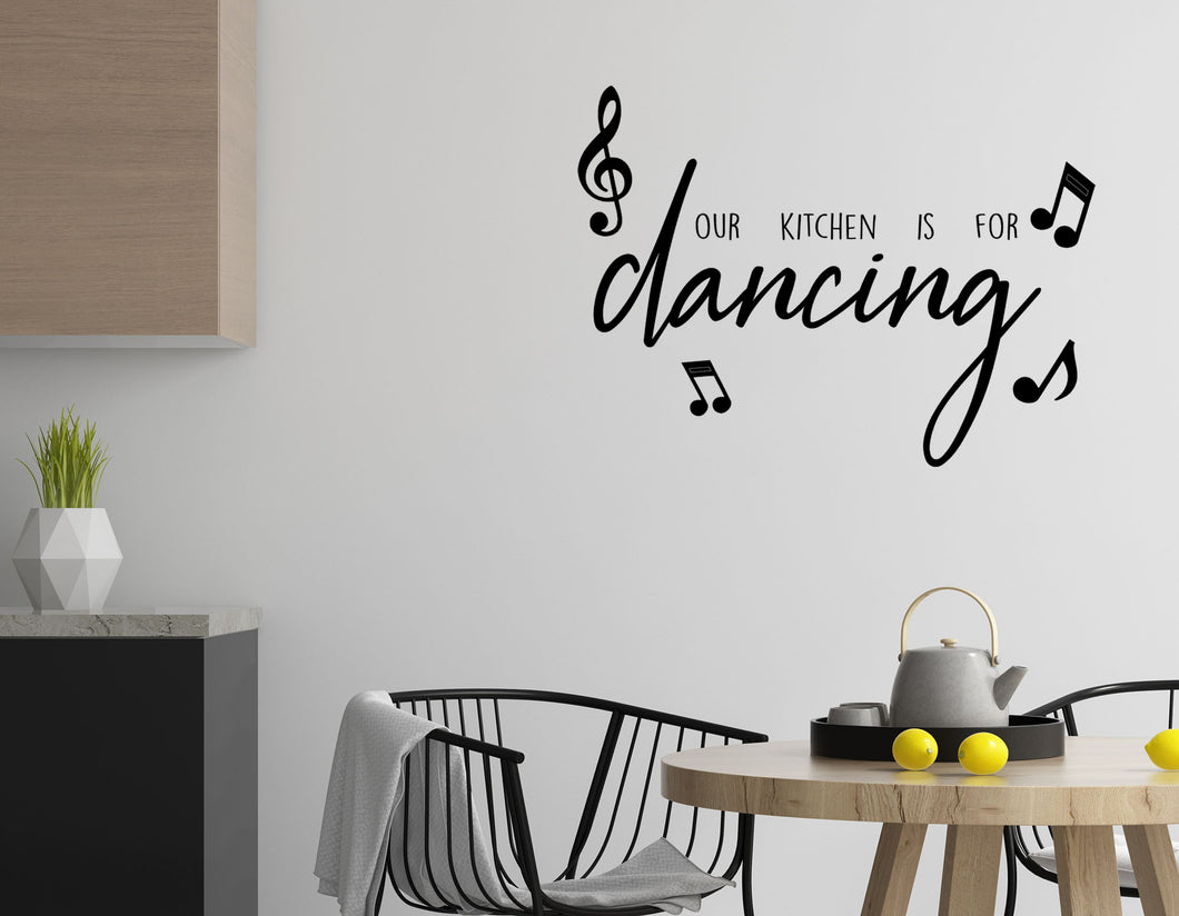 Our Kitchen Is For Dancing - Kitchen Dining Wall Art