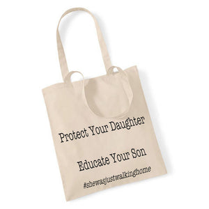 Protect your Daughter, Educate Your Son - Tote Bag