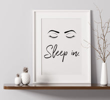 Load image into Gallery viewer, Sleep In Eyelashes - A4 Print