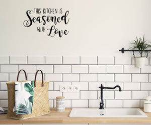 This Kitchen Is Seasoned With Love - Kitchen Dining Wall Art