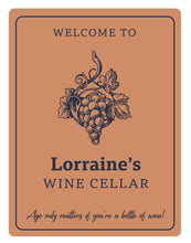 Load image into Gallery viewer, Personalised Metal Sign - Welcome to my Wine Cellar