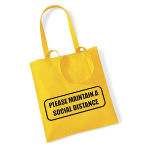 Maintain Your Social Distance - Tote Bag